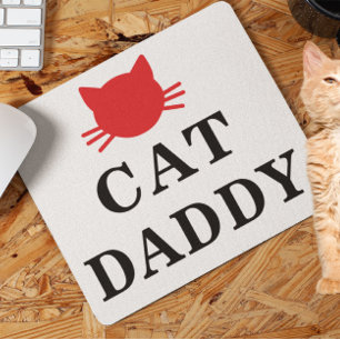 Cat Daddy Mousepad