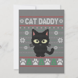 Cat Daddy Ugly Christmas Sweater Pajama Kitty Cat Holiday Card