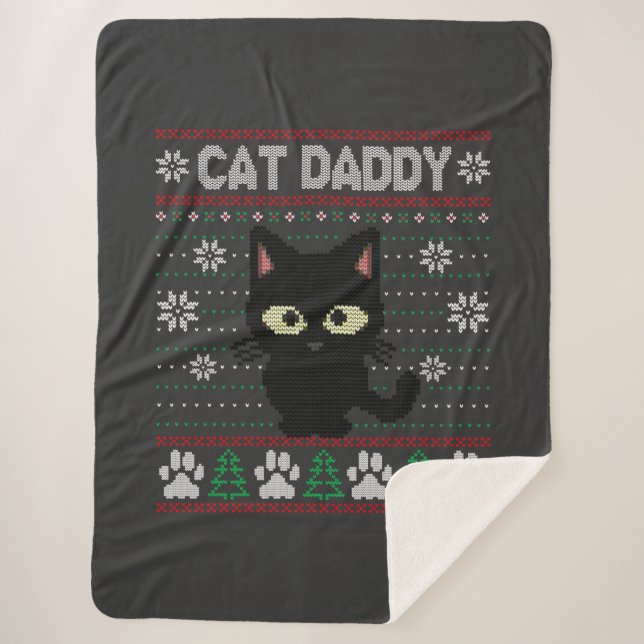 Cat Daddy Ugly Christmas Sweater Pajama Kitty Cat  Sherpa Blanket (Front)