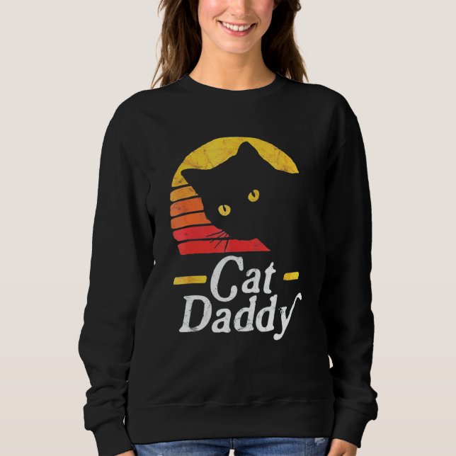 Cat Daddy Vintage Eighties Cat Retro Distressed Sweatshirt (Front)