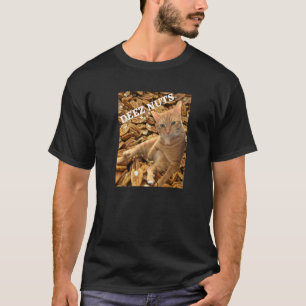 Cat Deez Nuts Joke with Pecan Background  1 T-Shirt