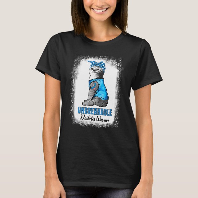 Cat Diabetes  Diabetes Warrior Unbreakable Blue Ri T-Shirt (Front)