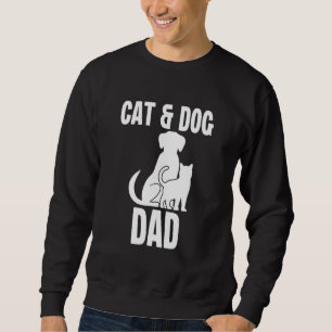 Cat Dog Dad Owner Cute Father Daddy Pet Animal Pap Sweatshirt