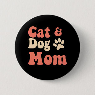 Cat Dog Mum 6 Cm Round Badge