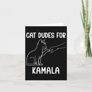 Cat Dudes For Kamala Childless Cat Lady Is Voting  Card