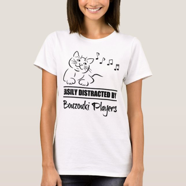 Cat Easily Distracted By Bouzouki Players Music T-Shirt (Front)