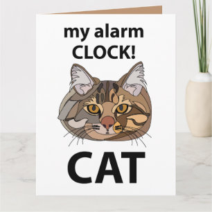 Cat Face My Alarm Clock Tabby Cat Card