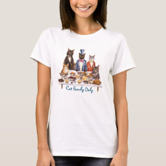 Cat Family Only T-Shirt