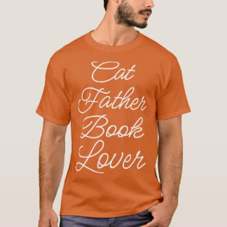 Cat Father Book Lover II T-Shirt