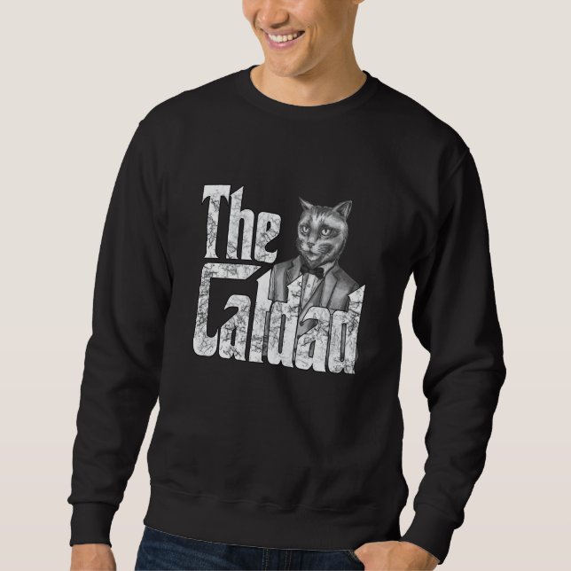 Cat Father The Catfather Crazy Cat Dad Papa  1 Sweatshirt (Front)