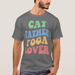 Cat Father Yoga Lover gift T-Shirt