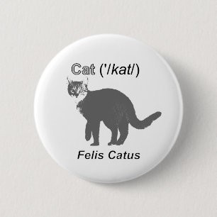 Cat Felis Catus 6 Cm Round Badge