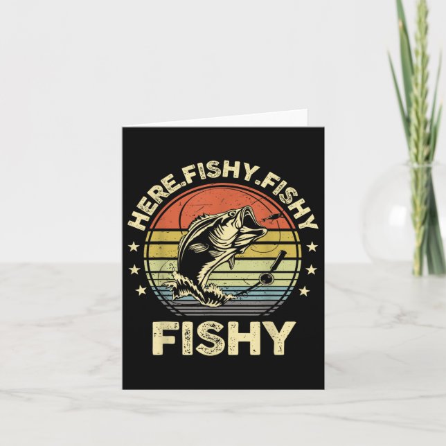 Cat Fishing-shirt Here-fishy B Fish Funny Dad  Card (Front)