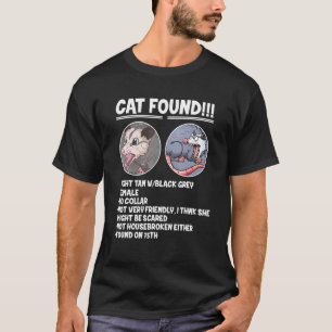 Cat Found Possum Opossum T-Shirt