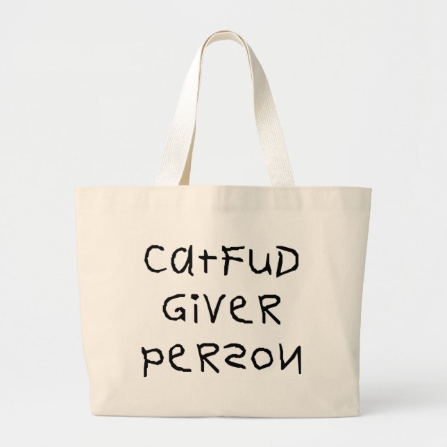Cat Fud Giver Person Large Tote Bag (Front)