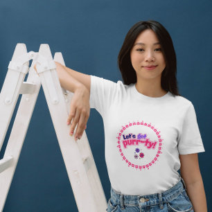 Cat Fun Pun Let's Get Purr-ty Quote T-Shirt
