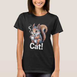 Cat Funny Caffeinated Squirrel Holding Coffee Cup T-Shirt