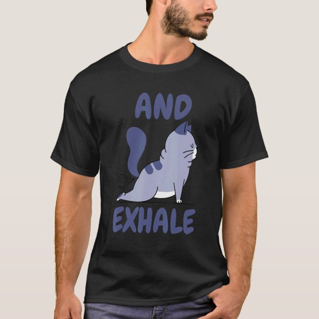 Cat  Funny Cat Yoga Exhale T-Shirt (Front)