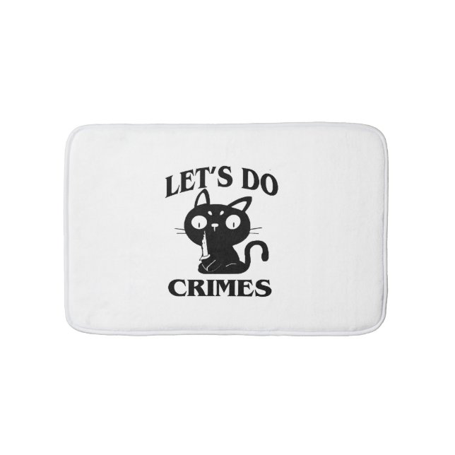 Cat Funny Let's Do Crimes Halloween For Women Men  Bath Mat (Front)
