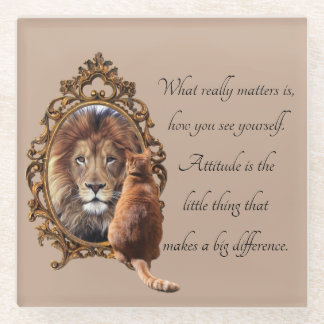 Cat Gazing Mirror Lion Inspirational Text Vintage  Glass Coaster