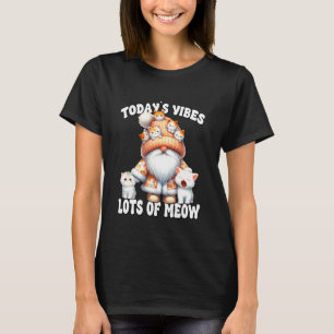 Cat Gnome Graphic And Cute Kitten Funny Saying For T-Shirt