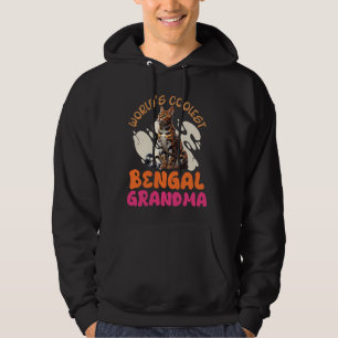 Cat Granny WORLD'S COOLEST BENGAL GRANDMA Grandmot Hoodie