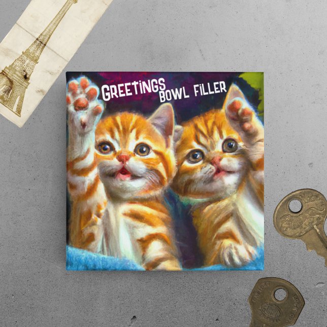 Cat | Greetings Bowl Filler Funny Kitten Fridge Magnet (Creator Uploaded)