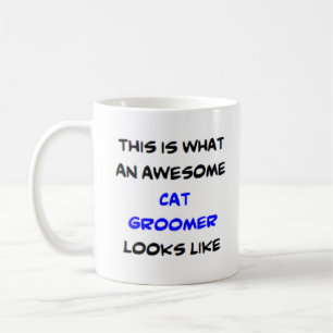 cat groomer, awesome coffee mug