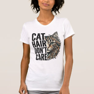 Cat Hair Don’t Care Vintage Engraving Cat Shirt De