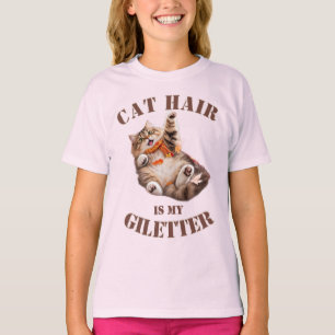 Cat Hair Is My Glitter T-Shirt