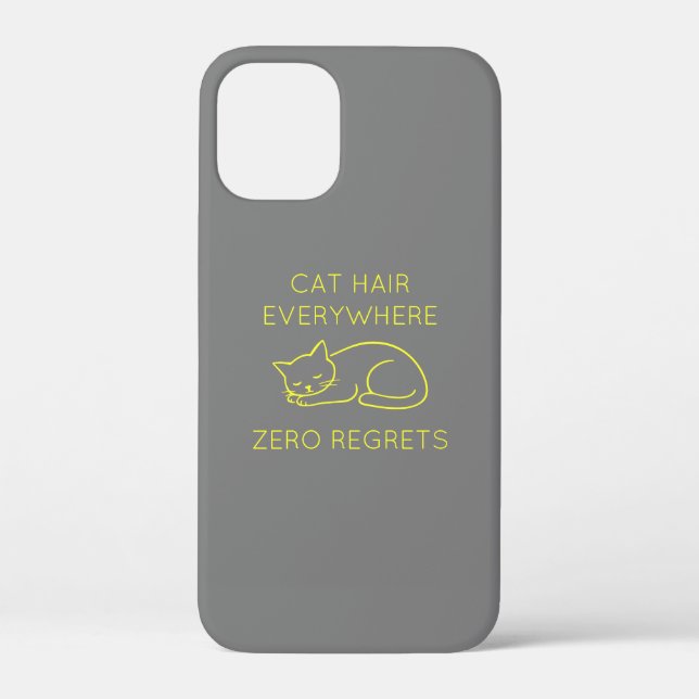 Cat hair zero regrets Case-Mate iPhone case (Back)