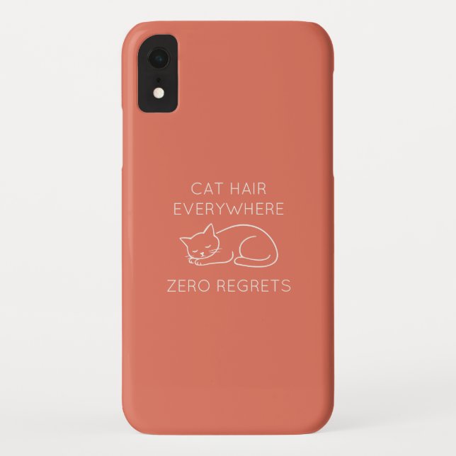 Cat hair zero regrets Case-Mate iPhone case (Back)