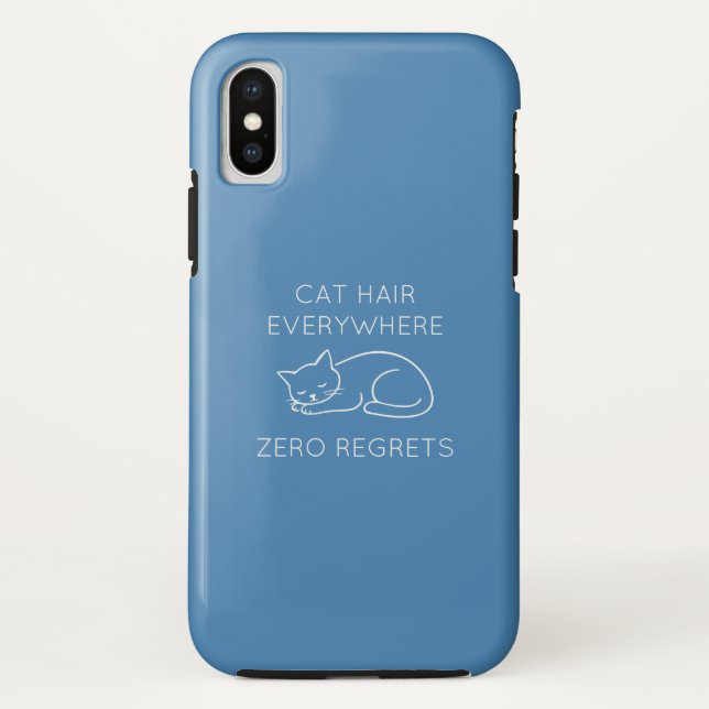 Cat hair zero regrets Case-Mate iPhone case (Back)