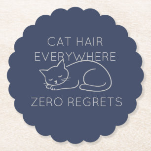 Cat hair zero regrets paper coaster