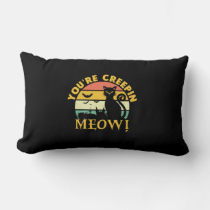 Cat Halloween You Are Creepin Meow Lumbar Cushion