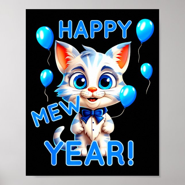 Cat Happy New Year Mew Year Funny New Years Party  Poster (Front)