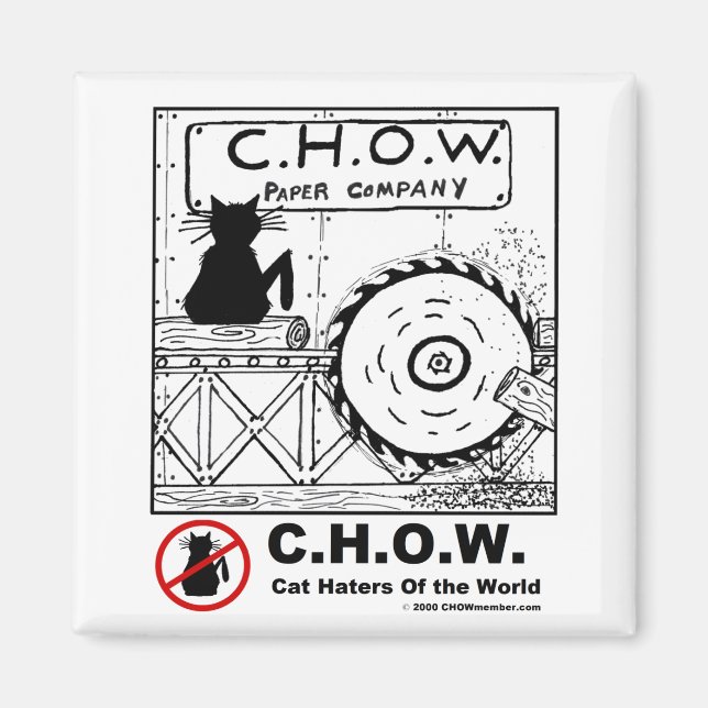 Cat Haters Sawmill Magnet (Front)