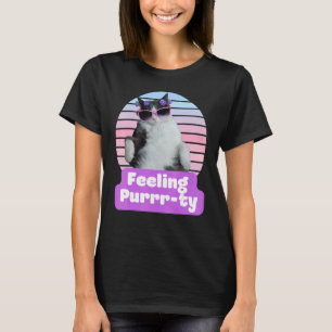 Cat Hilarious Meme Kitty Feline Feeling Purr t T-Shirt