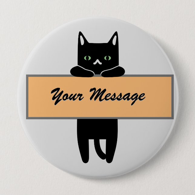 Cat holding a sign with your message Button Badge (Front)
