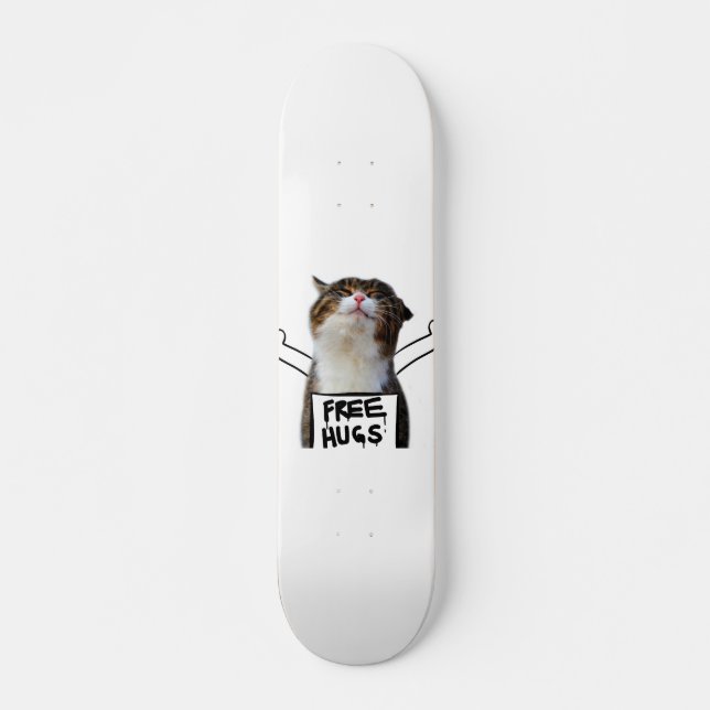 Cat Holding Free Hugs Sign Skateboard (Front)
