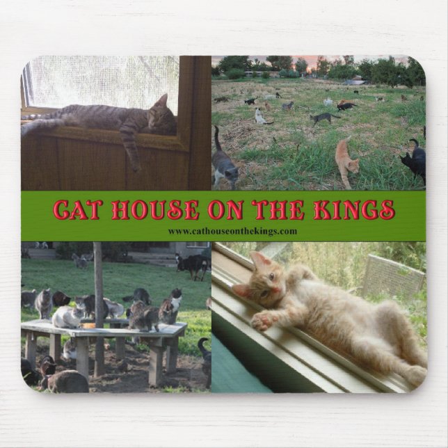 Cat House on the Kings Mousepads (Front)