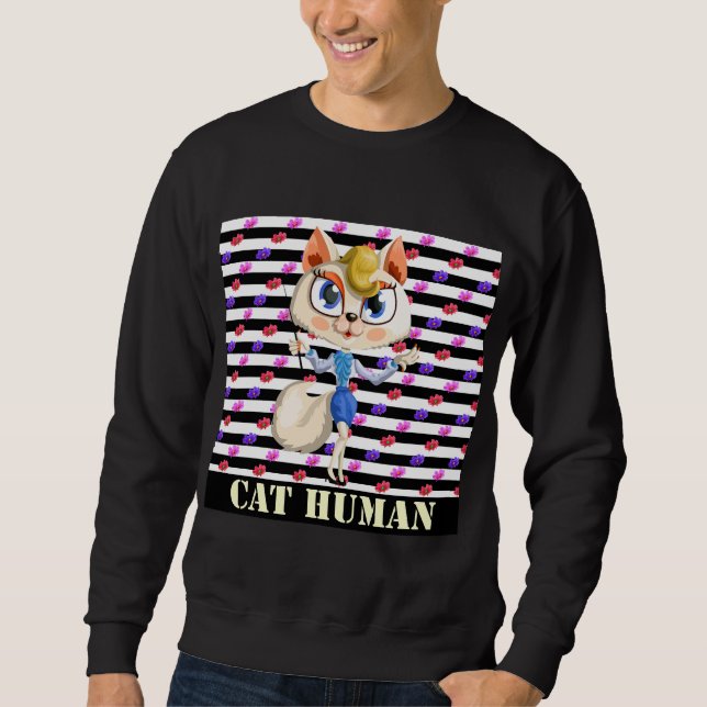 Cat Human Sweatshirt (Front)