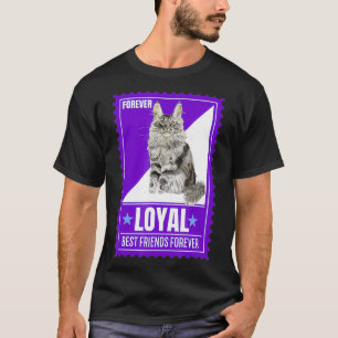 Cat Humor Maine Coon Cat Quote Forever Stamps Coll T-Shirt