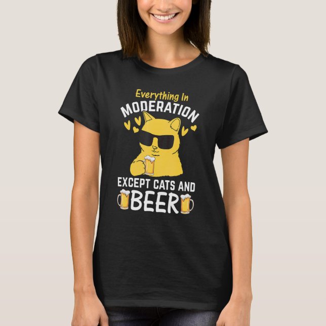Cat I Everything In Moderation Except Cats and Bee T-Shirt (Front)
