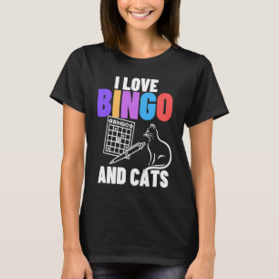 Cat I Love Bingo And Cats Bingo 2 T-Shirt