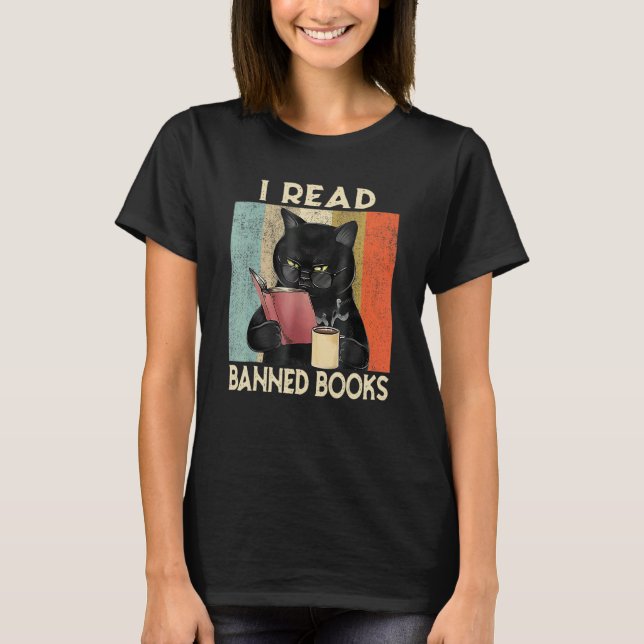 Cat I Read Banned Books  Bookworms Reading Book 2 T-Shirt (Front)