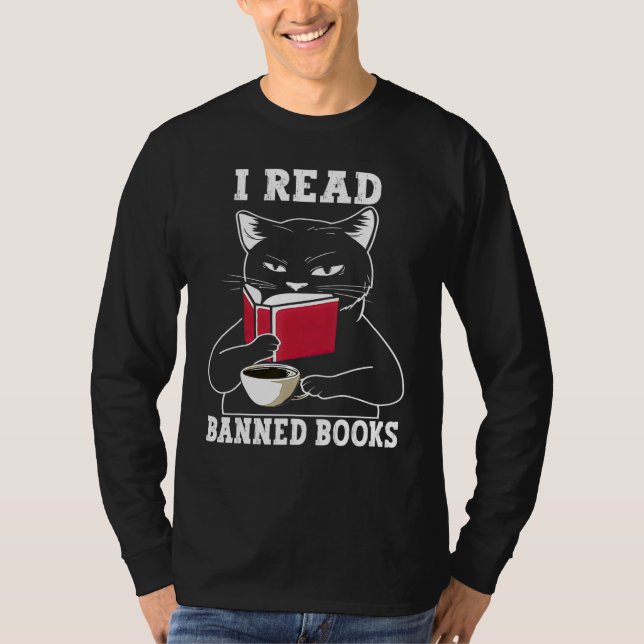 Cat I Read Banned Books  Bookworms Reading Book T-Shirt (Front)