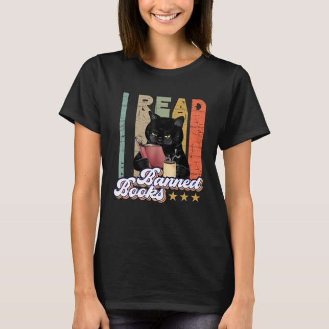Cat I Read Banned Books  Bookworms Reading Book Vi T-Shirt (Front)