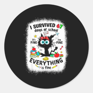 Cat I Survived 67 Days Of School Teachers Students Classic Round Sticker