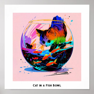 Cat in a fish bowl poster